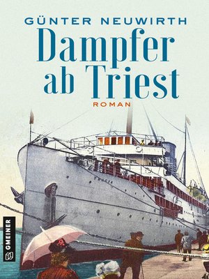 cover image of Dampfer ab Triest